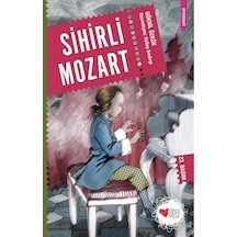Sihirli Mozart - Göknil Genç - Can Çocuk Yayınları