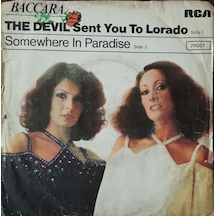 Baccara The Devil Sent You To Lorado 45lik Plak