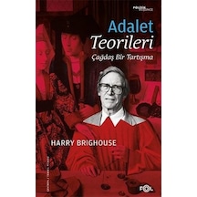 Adalet Teorileri - Çağdaş Bir Tartışma - Harry Brighouse - Fol Kitap