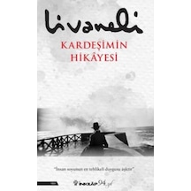 Kardeşimin Hikayesi Zülfü Livaneli