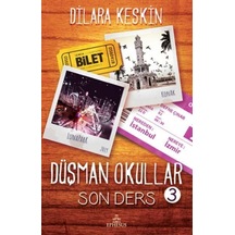 Ephesus Yayınları Düşman Okullar 3(Ciltsiz) Dilara Keskin