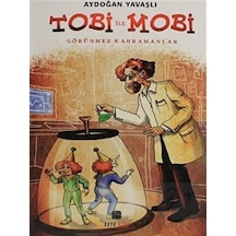 Tobi ile Mobi - Aydoğan Yavaşlı - Nova Kids