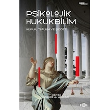 Psikolojik Hukukbilim: Hukuk Toplum ve Şiddet- Fol Kitap