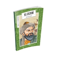 El Cezeri-İnsanlık İçin Mucitler - Zeki Çalışkan - Mavi Çatı Yayınları