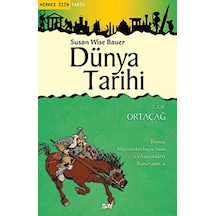 Dünya Tarihi 2.Cilt Ortaçağ Susan Wise Bauer Say Yayinlari 9786050203530