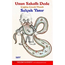 Uzun Sakallı Dede - Selçuk Tanır - Özlem Yayınevi