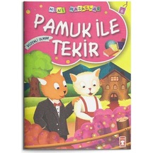 Pamuk ile Tekir - Düzenli Olmak: Mini Masallar 6