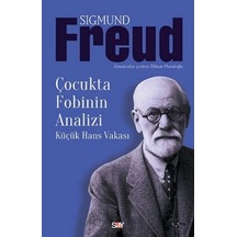 Çocukta Fobinin Analizi Küçük Hans Vakası