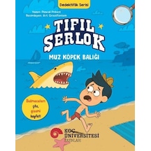 Tıfıl Şerlok - Muz Köpek Balığı - Dedektiflik Serisi - Rjcı-884107