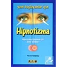 Yeni Başlayanlar İçin Hipnotizma- Platform Yayınları
