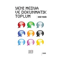 Yeni Medya ve Dokunmatik Toplum-deniz Yengin