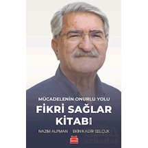 Mücadelenin Onurlu Yolu - Fikri Sağlar Kitabı Kırmızı Kedi Yayınevi
