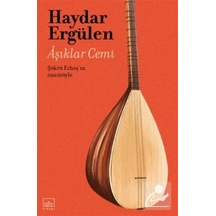 Aşıklar Cemi - Haydar Ergülen - İthaki Yayınları