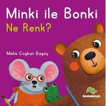 Minki İle Bonki / Ne Renk / Melis Coşkun Başay