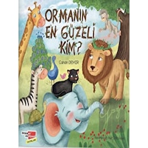 Dikkat Atölyesi Yayınları - Ormanın En Güzeli Kim?