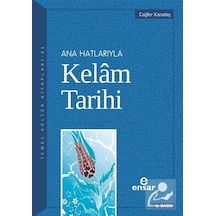 Ana Hatlarıyla Kelam Tarihi / Prof. Dr. Cağfer Karadaş