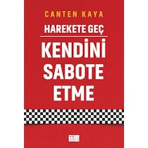 Harekete Geç - Kendini Sabote Etme