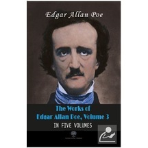 The Works of Edgar Allan Poe - Volume 3 - In Five Volumes - Edgar Allan Poe - Platanus Publishing