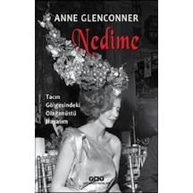 Nedime - Tacın Gölgesindeki Olağanüstü Hayatım - Anne Glenconner - Yapı Kredi Yayınları