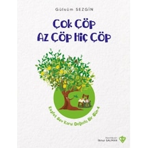 Çok Çöp Az Çöp Hiç Çöp