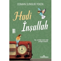 Hadi Inşallah - Osman Sungur Yelken - Yediveren Yayınları N11.4100