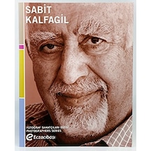 Fotoğraf Sanatçıları Dizisi 5 - Sabit Kalfagil