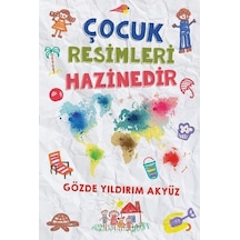 Çocuk Resimleri Hazinedir - Gözde Yıldırım Akyüz - Cinius