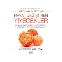 Hayat Değiştiren Yiyecekler - Anthony William - Nemesis Kitap