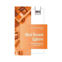 Okul Öncesi Eğitimi Alanında Uluslararası Araştırmalar Iıı / K...