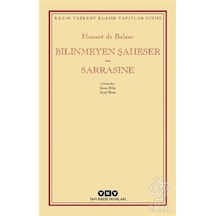 Bilinmeyen Şaheser - Sarrasine - Honore de Balzac - Yapı Kredi Yayınları