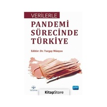 Verilerle Pandemi Sürecinde Türkiye- Nobel Akademik Yayıncılık