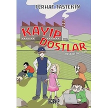 Kayıp Dostlar - Değerli Öyküler - Ferhat Taştekin - Acayip