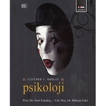 Psikolojiye Giriş - Clifford T. Morgan - Eğitim Yayınevi