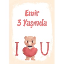 I Love You Ayı Temalı Doğum Günü Afişi 50x70 Cm