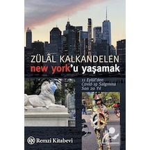 New York'u Yaşamak - Zülal Kalkandelen - Remzi Kitabevi