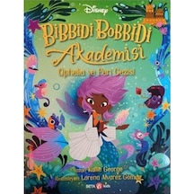 Disney Bibbidi Bobbidi Akademisi - Ophelia ve Peri Gezisi - Kallie George - Beta Kids