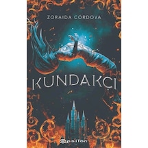 Kundakçı - Zoraida Cordova - Epsilon Yayınevi