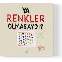 Merve Şen - Ya Renkler Olmasaydı