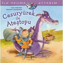 Cesuryürek İle Ateştopu - İlk Okuma Kitabım - Qhdh-817140