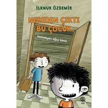 Nereden Çıktı Bu Çocuk? - İlknur Özdemir - Sia