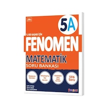 Fenomen Okul 5. Sınıf Matematik A Soru Bankası Yeni Nesile Kolay Geçiş 2023
