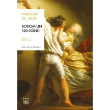 Sodom'un 120 Günü - Marquies De Sade - İthaki Yayınları