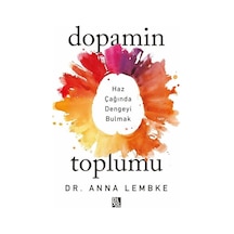 Dopamin Toplumu / Dr. Anna Lembke