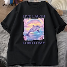Flood Of Style Canlı Gülmek Lobotomi T Erkekler Komik Yunus Meme T-shirt Garip Pamuk Kısa Kollu Siyah