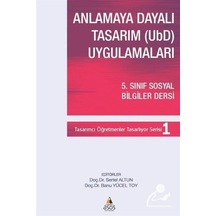 Anlamaya Dayalı Tasarım (UBD) Uygulamaları  -  5.Sınıf Sosyal Bilgiler Dersi -  Asos Yayınları