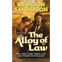 The Alloy Of Law (Mistborn 4) 9780765368546