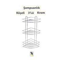 3'lü Krom Köşeli Şampuanlık Yüksek Kalite Krom
