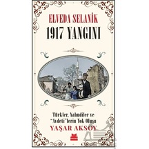 Elveda Selanik - 1917 Yangını