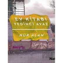 Ev Kitabı - Yedinci Avaz - Nur Alan - Natama