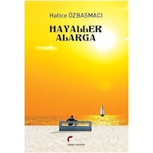 Hayaller Alarga - Hatice Özbasmacı - Galeati